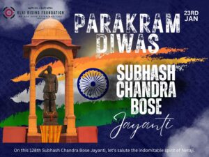 Netaji Subhas Chandra Bose 128th Jayanti - 2025